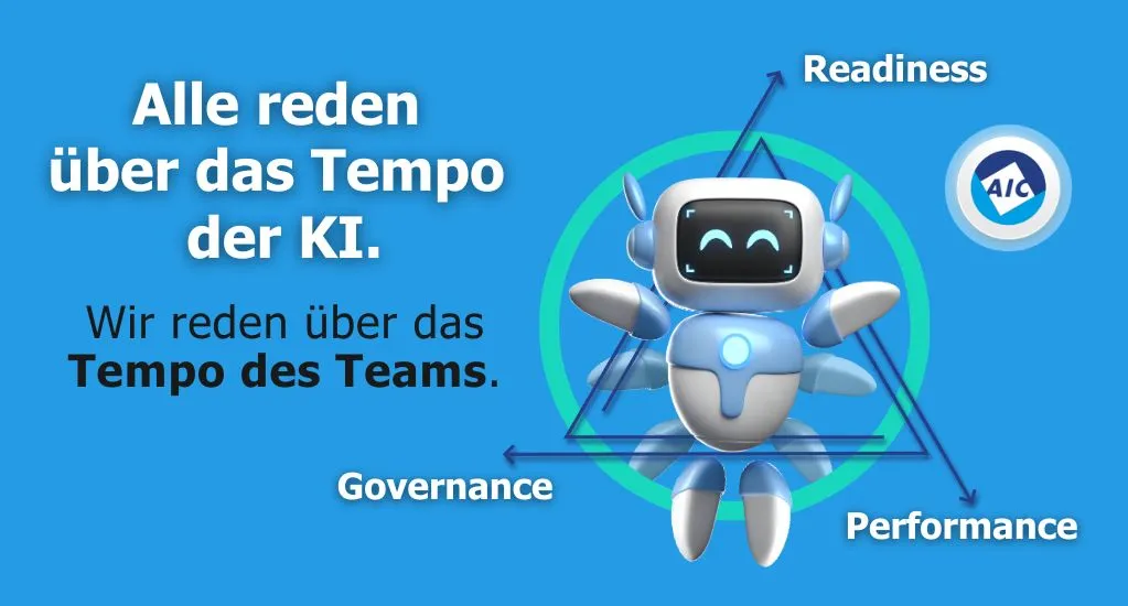 KI-Agent im Dreieck aus Readiness, Governance und Performance – die Voraussetzungen für das Tempo des Teams